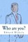 Who are you?
