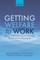 Getting Welfare to Work