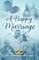A Happy Marriage