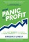 From Panic to Profit