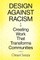 Design Against Racism