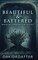 Beautiful & Battered