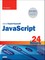 JavaScript in 24 Hours, Sams Teach Yourself