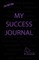 My Success Journal 2nd Edition