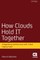 How Clouds Hold It Together