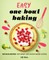 Easy One-Bowl Baking