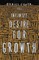 The Infinite Desire for Growth