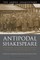 Antipodal Shakespeare