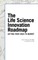The Life Science Innovation Roadmap