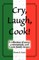 Cry, Laugh, Cook!