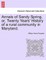 Annals of Sandy Spring, Or, Twenty Years' History of a Rural Community in Maryland.