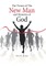 The Victory of the New Man and Mysteries of God
