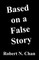 Based on a False Story
