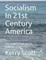 Socialism In 21st Century America