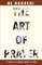 The Art of Prayer