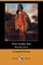 When Buffalo Ran (Illustrated Edition) (Dodo Press)
