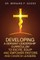 Developing a Servant Leadership Curriculum to Excite, Equip, and Empower Pastors and Church Leaders