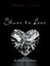 Slave to Love: The Heart Has Its Reasons