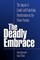 The Deadly Embrace