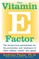 The Vitamin E Factor