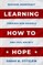 Learning How to Hope