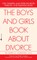 The Boys and Girls Book about Divorce