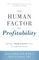 The Human Factor to Profitability
