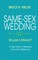 Same-Sex Wedding - Should I Attend?