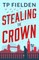 Stealing the Crown