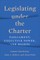 Legislating Under the Charter