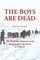 The Boys Are Dead