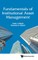 Fundamentals of Institutional Asset Management