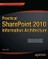 Practical SharePoint 2010 Information Architecture