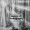 The Essence of Photography