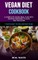 Vegan Diet Cookbook