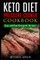 Keto Diet Pressure Cooker Cookbook