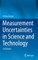 Measurement Uncertainties in Science and Technology