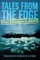Tales from the Edge