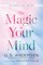 The Magic in Your Mind