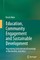 Education, Community Engagement and Sustainable Development