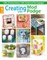 Creating with Mod Podge