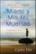 Miami Y MIS Mil Muertes