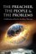 The Preacher, The People & The Problems