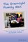The Overnight Family Man