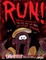 RUN! Vampires, Werewolves, The One That Got Away, And Other Demons