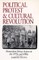 Political Protest and Cultural Revolution