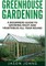 Greenhouse Gardening