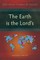 The Earth is the Lord's
