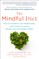 The Mindful Diet