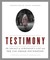 Testimony